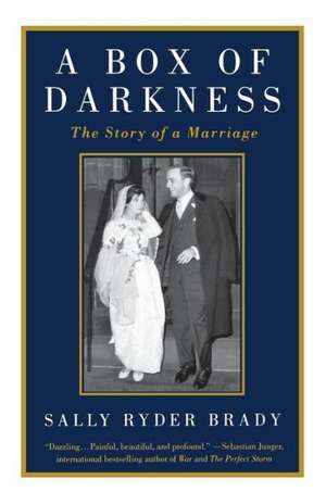 A Box of Darkness: The Story of a Marriage de Sally Ryder Brady