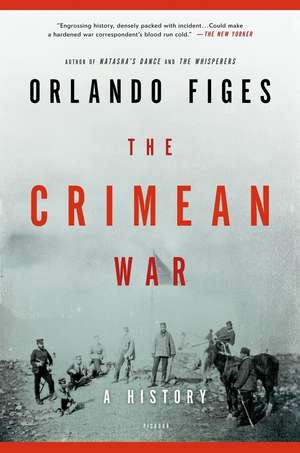 The Crimean War: A History de Orlando Figes