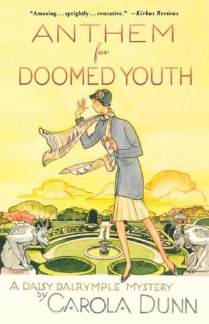 Anthem for Doomed Youth de Carola Dunn