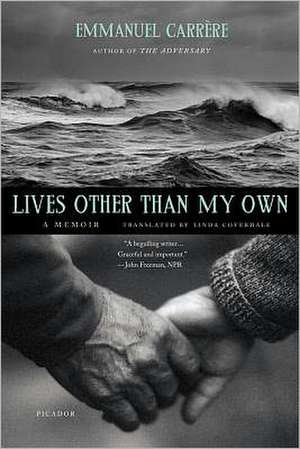 Lives Other Than My Own de Emmanuel Carrere