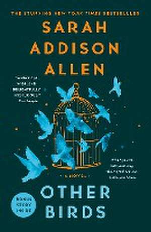 Other Birds de Sarah Addison Allen