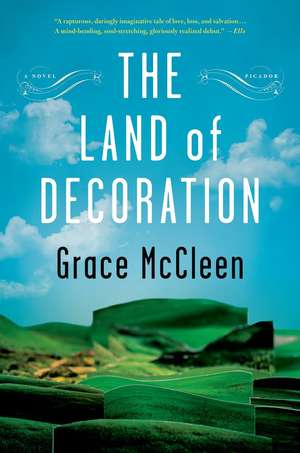 The Land of Decoration de Grace Mccleen