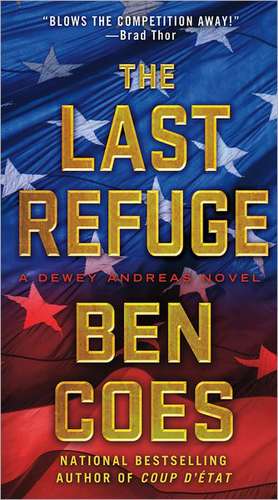 The Last Refuge de Ben Coes