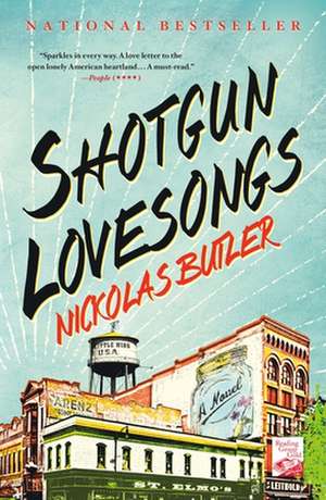 Shotgun Lovesongs de Nickolas Butler