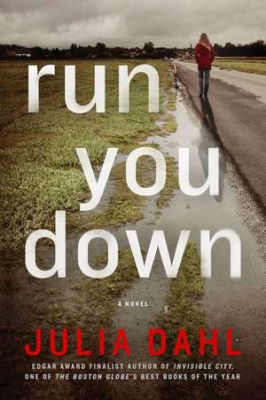 Run You Down de Julia Dahl