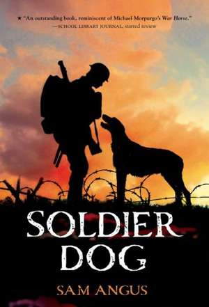 Soldier Dog de Sam Angus