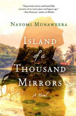 Island of a Thousand Mirrors de Nayomi Munaweera