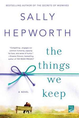 The Things We Keep de Sally Hepworth