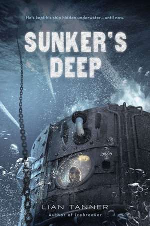 Sunker's Deep de Lian Tanner