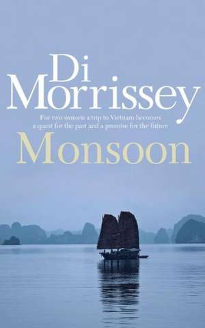 Monsoon de Di Morrissey