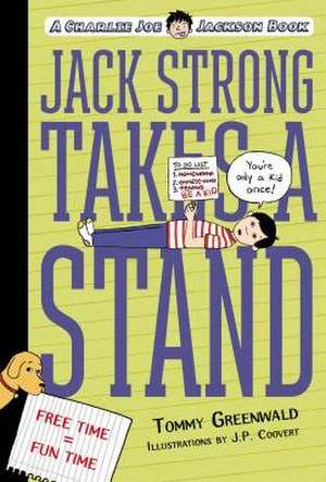 Jack Strong Takes a Stand de Tommy Greenwald