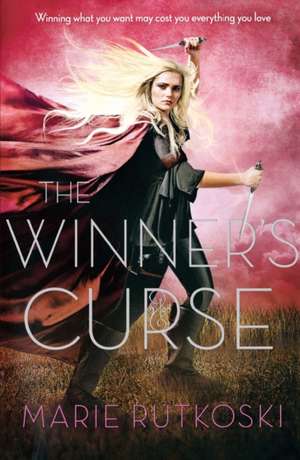 The Winner's Curse de Marie Rutkoski