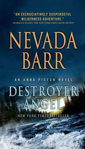 Destroyer Angel: An Anna Pigeon Novel de Nevada Barr