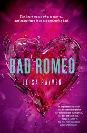 Bad Romeo de Leisa Rayven