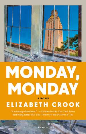 Monday, Monday de Elizabeth Crook