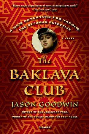 The Baklava Club de Jason Goodwin