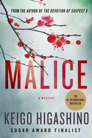 Malice: A Mystery de Keigo Higashino