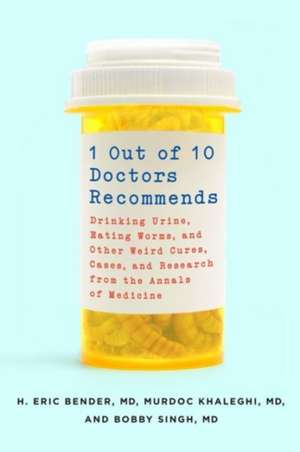 1 Out of 10 Doctors Recommends de H Eric Bender