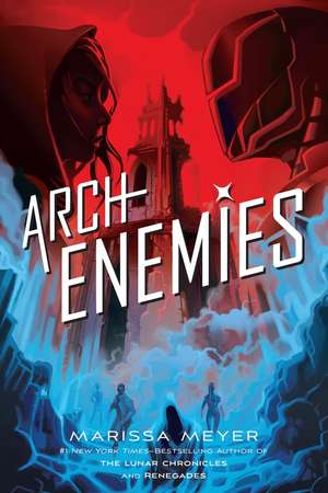 Archenemies de Marissa Meyer