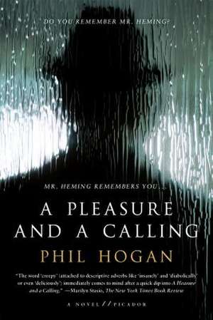 A Pleasure and a Calling de Phil Hogan