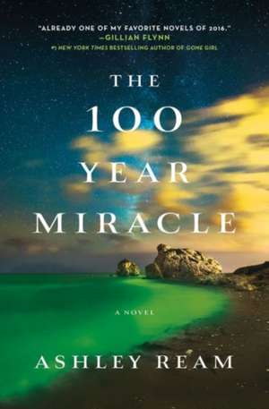 The 100 Year Miracle de Ashley Ream