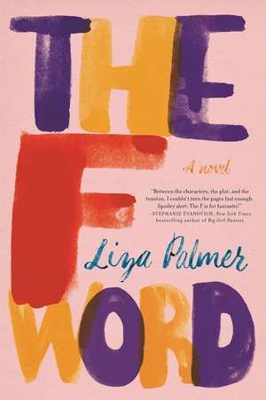 F Word de Liza Palmer