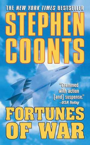 Fortunes of War de Stephen Coonts