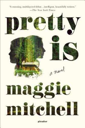 Pretty Is de Maggie Mitchell