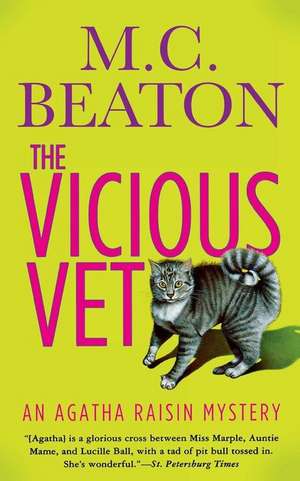 The Vicious Vet: An Agatha Raisin Mystery de M. C. Beaton