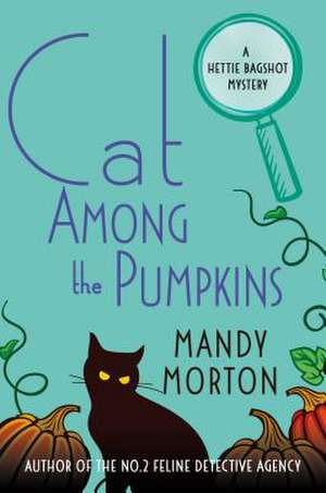 Cat Among the Pumpkins de Mandy Morton