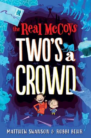 The Real McCoys: Two's a Crowd de Matthew Swanson