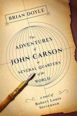 The Adventures of John Carson in Several Quarters of the World de Brian Doyle