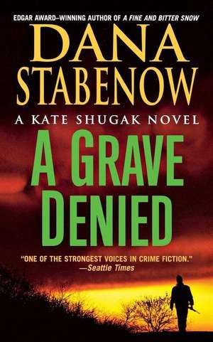 A Grave Denied de Donna Stabenow