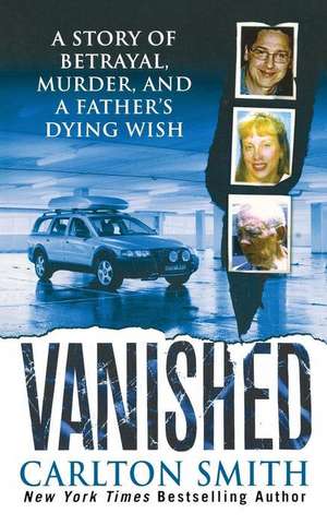 Vanished de Carlton Smith