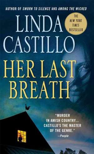 Her Last Breath de Linda Castillo