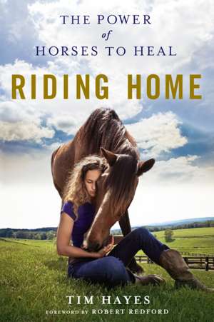 Riding Home de Tim Hayes
