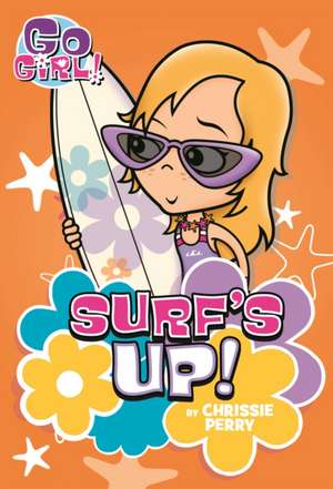 Go Girl #8: Surf's Up! de Chrissie Perry