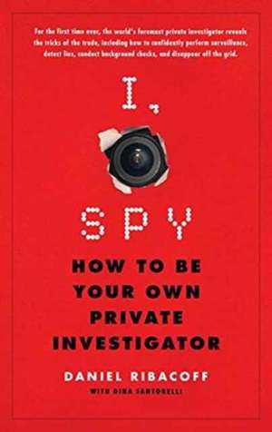 I, Spy de Daniel Ribacoff