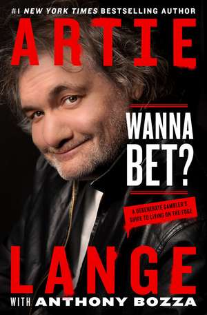 Wanna Bet? de Artie Lange