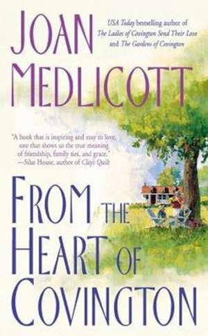 From the Heart of Covington de Joan A Medlicott