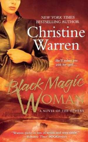 Black Magic Woman de Christine Warren