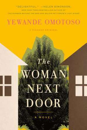 The Woman Next Door de Yewande Omotoso