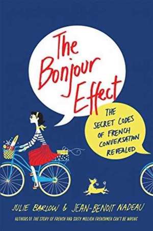 The Bonjour Effect de Julie Barlow