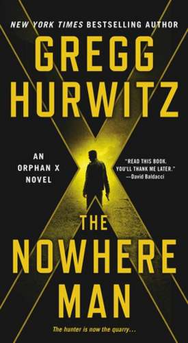 The Nowhere Man de Gregg Hurwitz