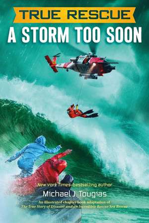 A Storm Too Soon (Chapter Book) de Michael J Tougias