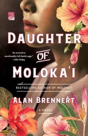 Daughter of Moloka'i de Alan Brennert