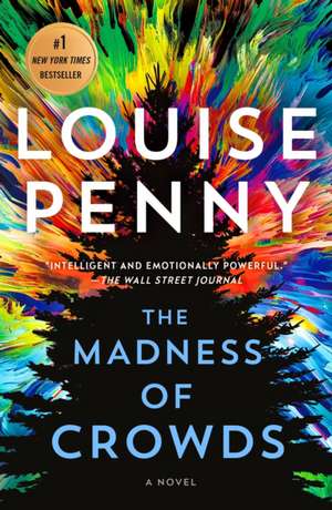 The Madness of Crowds de Louise Penny