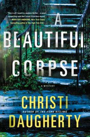 A Beautiful Corpse de Christi Daugherty