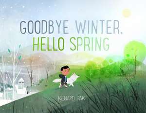 Goodbye Winter, Hello Spring de Kenard Pak