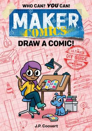 Maker Comics: Draw a Comic! de Jp Coovert